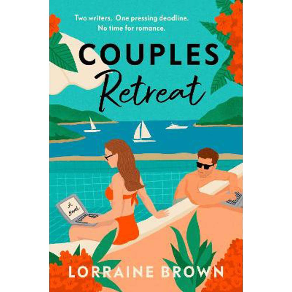 Couples Retreat: The perfect enemies-to-lovers, escapist romcom for 2024 (Paperback) - Lorraine Brown